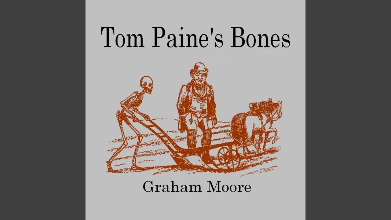 Tom Paine’s Bones (Graham Moore, 1995) | Original