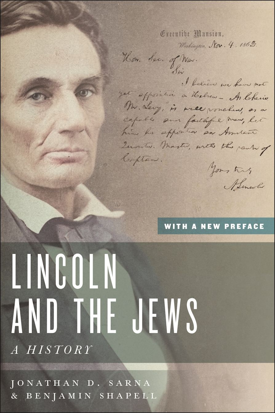 Lincoln and the Jews: A History (2025) | NYU Press by Jonathan D. Sarna and Benjamin Shapell
