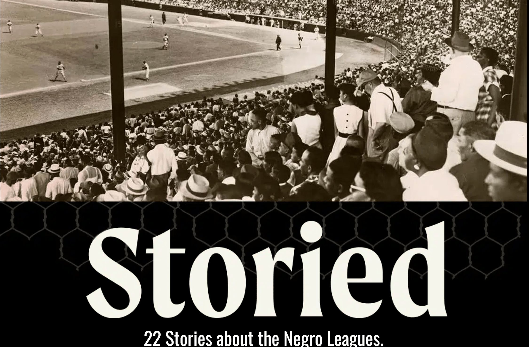 Storied: 22 Stories about the Negro Leagues