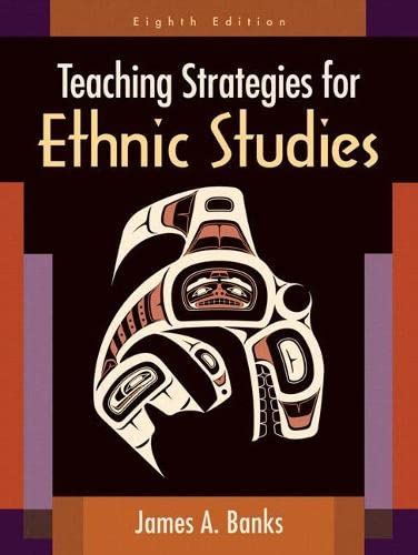 Teaching Strategies for Ethnic Studies, Eighth Edition