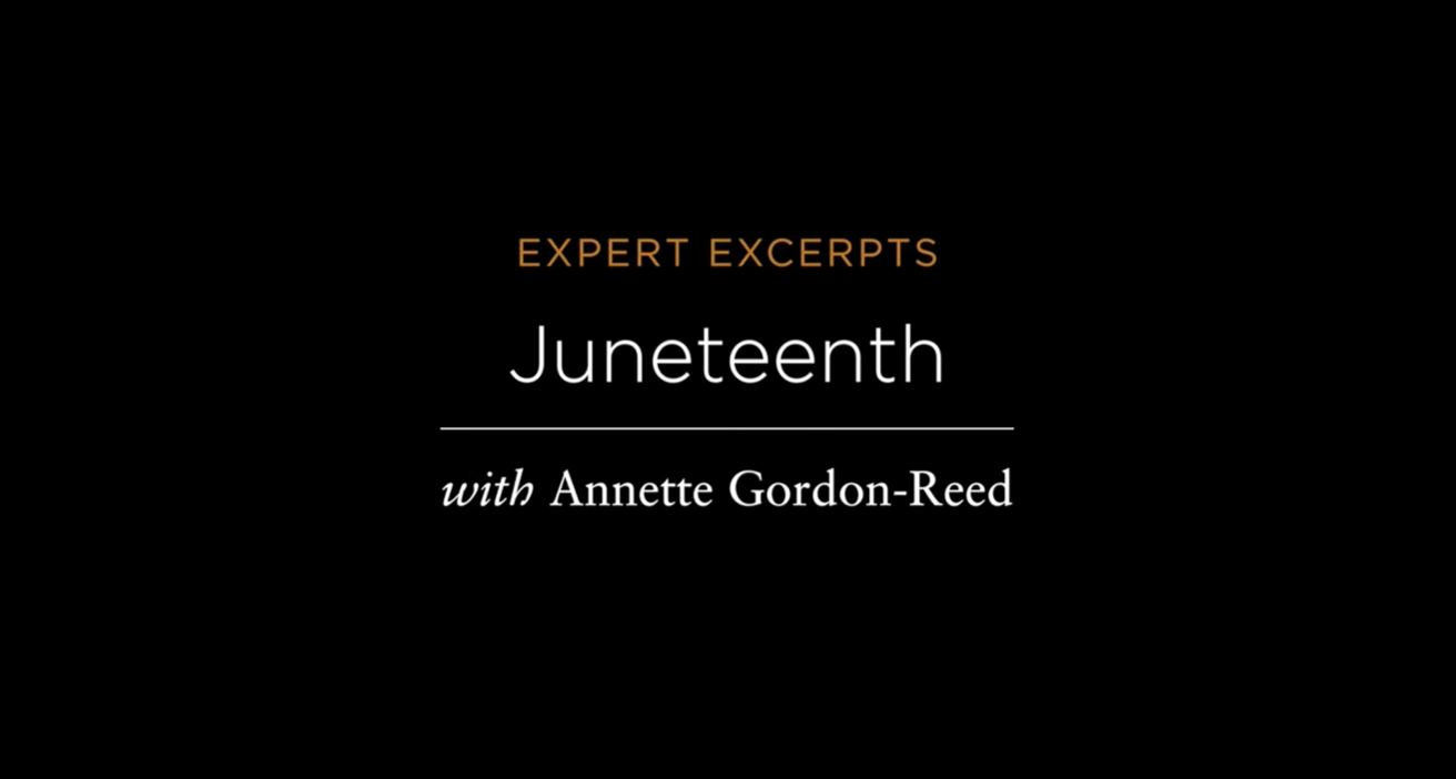 Juneteenth with Annette Gordon-Reed
