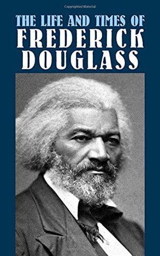 Life and Times of Frederick Douglass